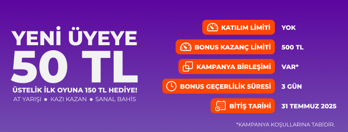 YENİ ÜYELERE 50 TL BONUS!