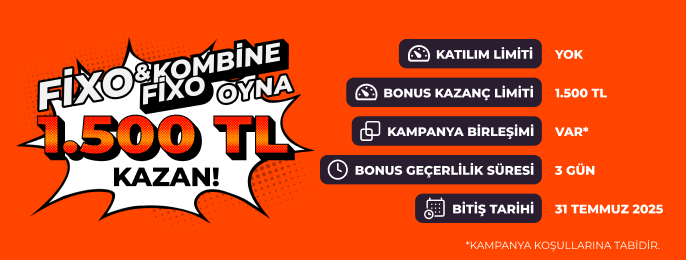 FIXO VE KOMBİNE FIXO’DA 1.500 TL BONUS!