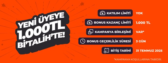 YENİ ÜYEYE 1.000 TL Bİ’TALİH’TE!