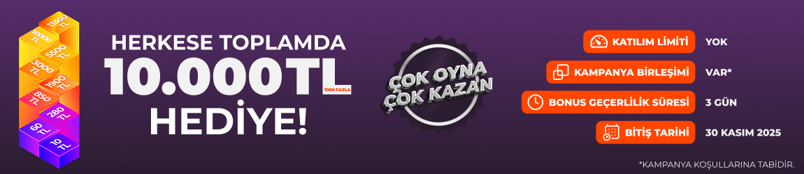 ÇOK OYNA ÇOK KAZAN!