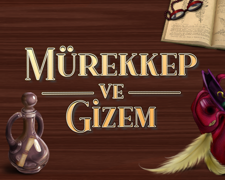 Mürekkep ve Gizem
